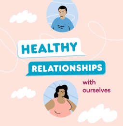 Healthy relationships with ourselves